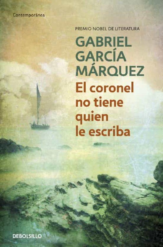 Gabriel García Márquez: El coronel no tiene quien le escriba