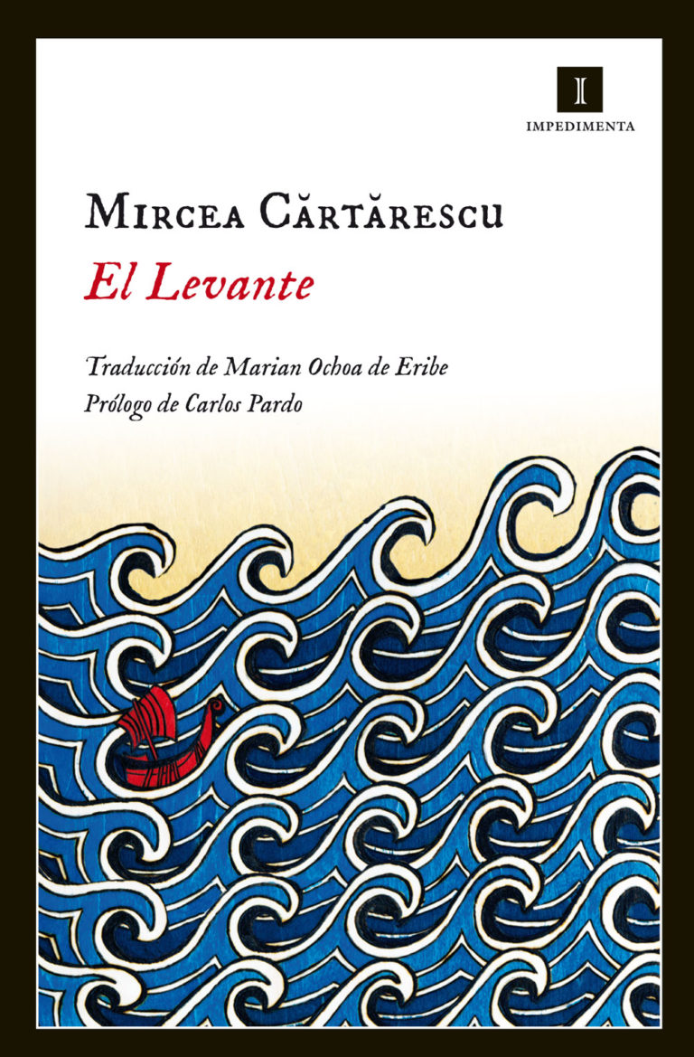 Mircea Cartarescu: El Levante