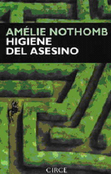 Amélie Nothomb: Higiene del asesino