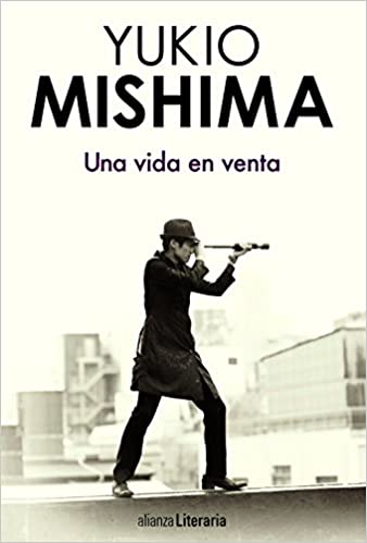 Yukio Mishima: Una vida en venta