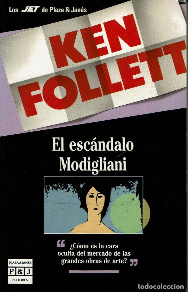 Ken Follet: El escándalo Modigliani